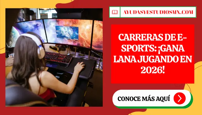 Carreras de E-sports: ¡Gana lana jugando en 2026!