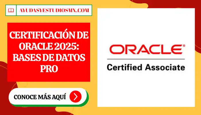 Certificación de Oracle 2025: Bases de Datos Pro