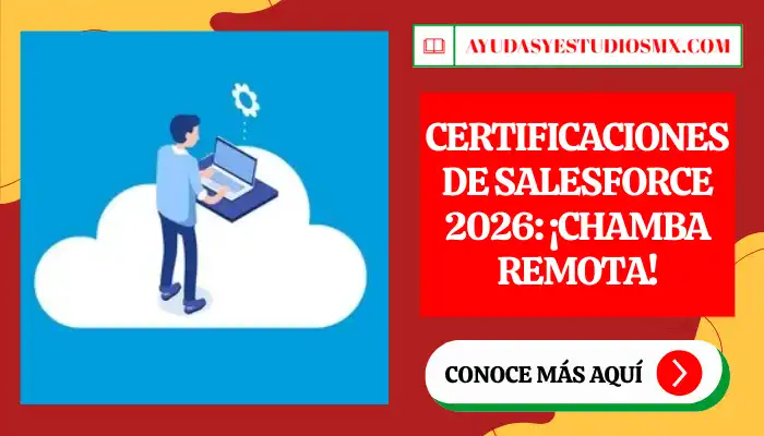 Certificaciones de Salesforce 2026: ¡Chamba remota!