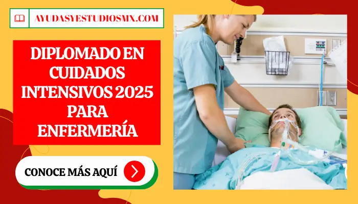 Diplomado en Cuidados Intensivos 2025 para Enfermería