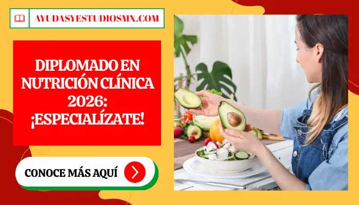 Diplomado en Nutrición Clínica 2026: ¡Especialízate!