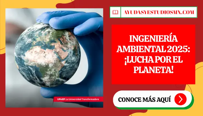 Ingeniería Ambiental 2025: ¡Lucha por el planeta!