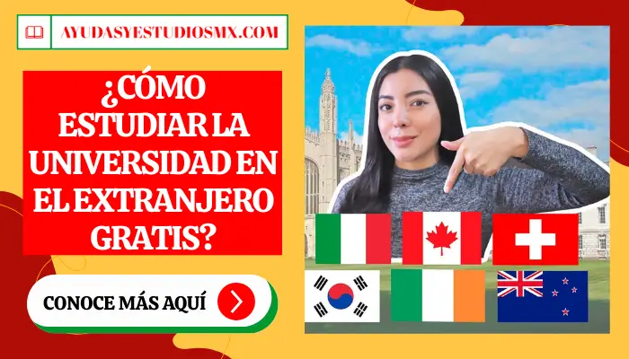 ¿Cómo estudiar la Universidad en el extranjero gratis?