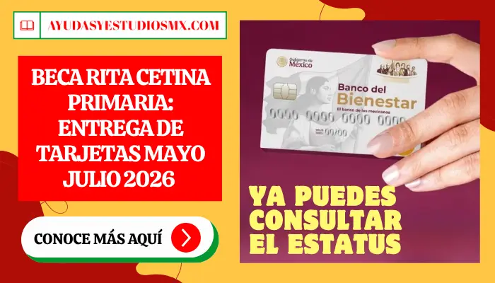 Beca Rita Cetina Primaria: Entrega de tarjetas mayo julio 2026