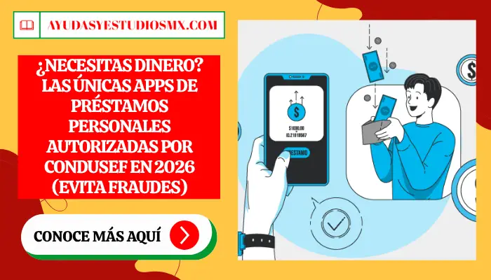 ¿Necesitas dinero? Las únicas apps de préstamos personales autorizadas por Condusef en 2026 (Evita fraudes)