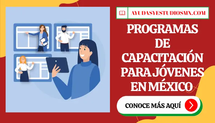 Programas de capacitación para jóvenes en México: Oportunidades y desafíos