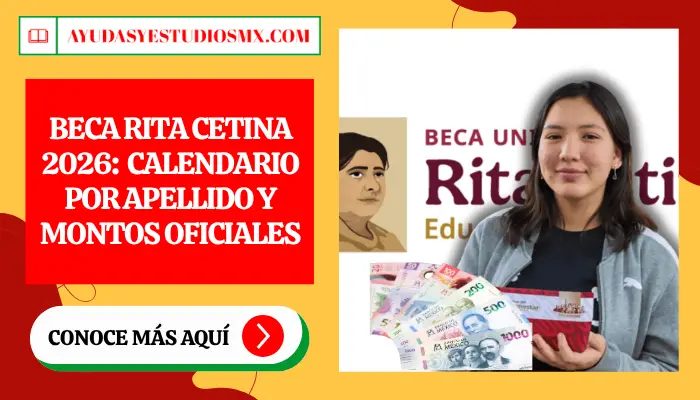 Beca Rita Cetina 2026: ¿Cuándo cae el próximo pago? Calendario por apellido y montos oficiales