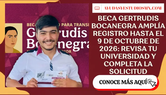 Beca Gertrudis Bocanegra amplía registro hasta el 9 de octubre de 2026: revisa tu universidad y completa la solicitud