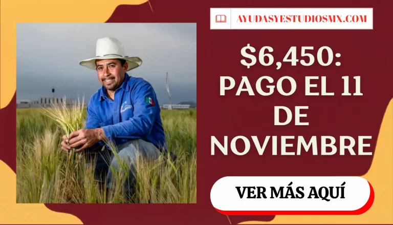 Sembrando Vida noviembre 2026: pago confirmado el 11 de noviembre y cuánto depositan